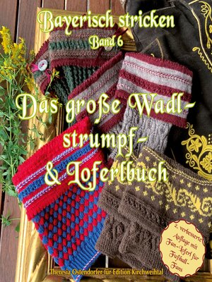cover image of Das große Wadlstrumpf- und Loferlbuch
